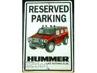 Μεταλλική Πινακίδα HUMMER REserved PARKING
