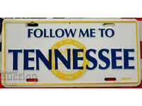 Metal Sign FOLLOW ME TO TENNESSEE