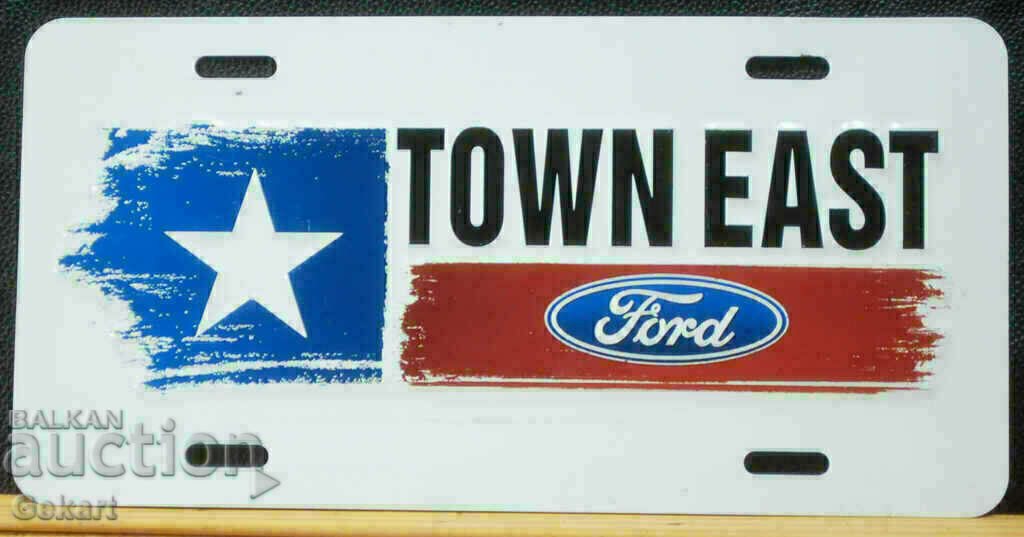 Метална Табела TOWN EAST FORD