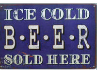 Metal Sign ICE COLD BEER SOLD HERE