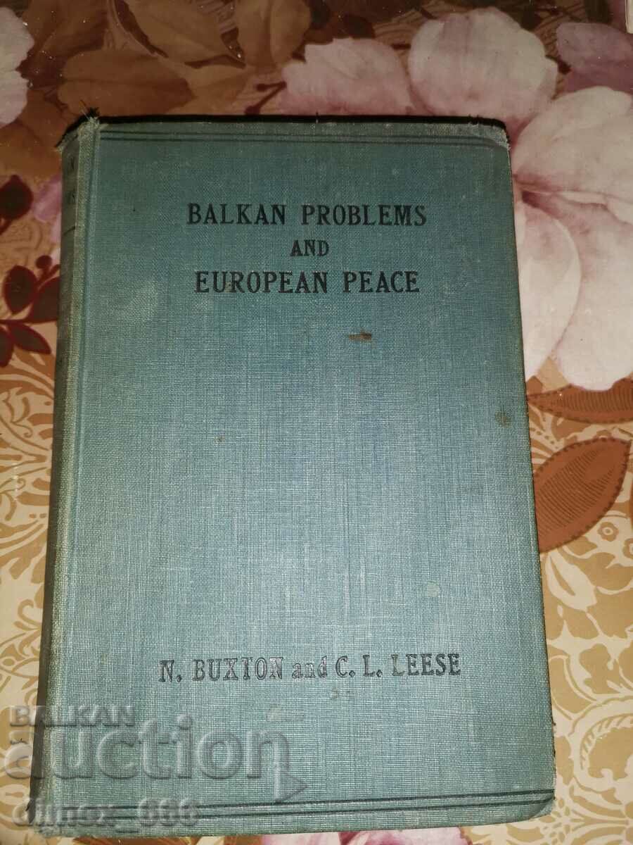 Balkan problems and European peace (1919)	N. Buhton and C. L
