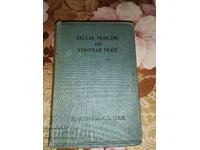 Balkan problems and European peace (1919) N. Buhton and C. L