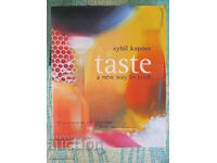 Γεύση: Ένας νέος τρόπος μαγειρέματος