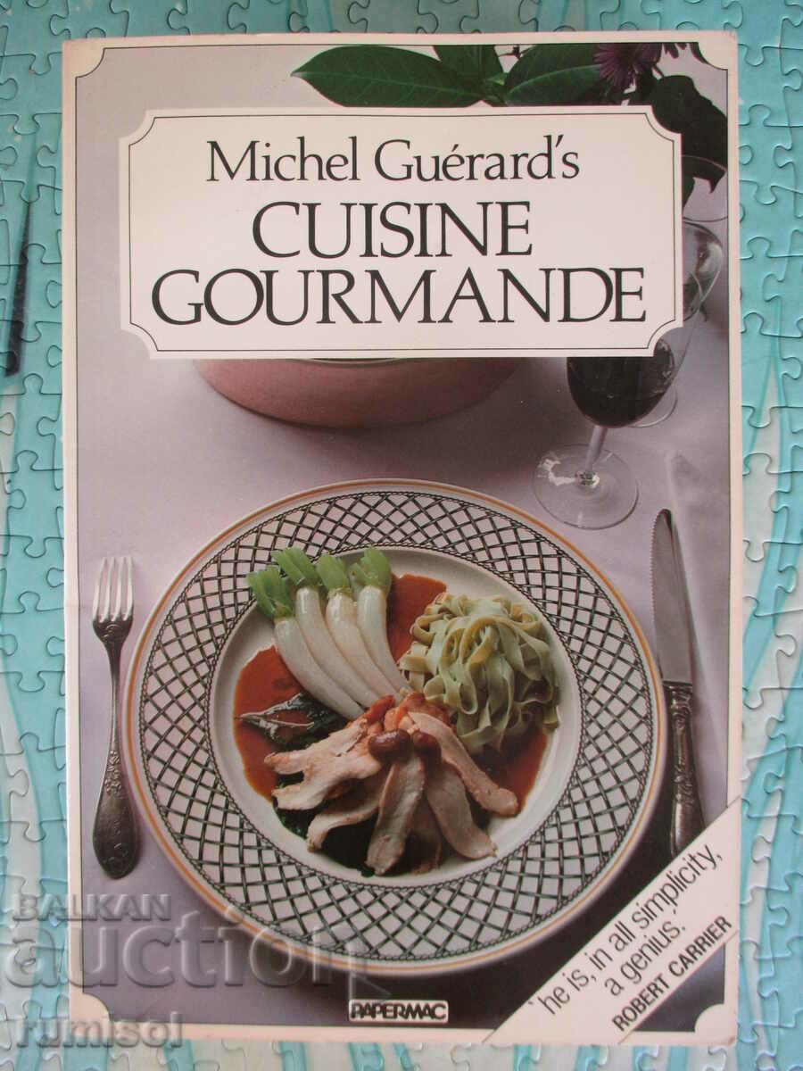 Cuisine Gourmande a lui Michel Guerard