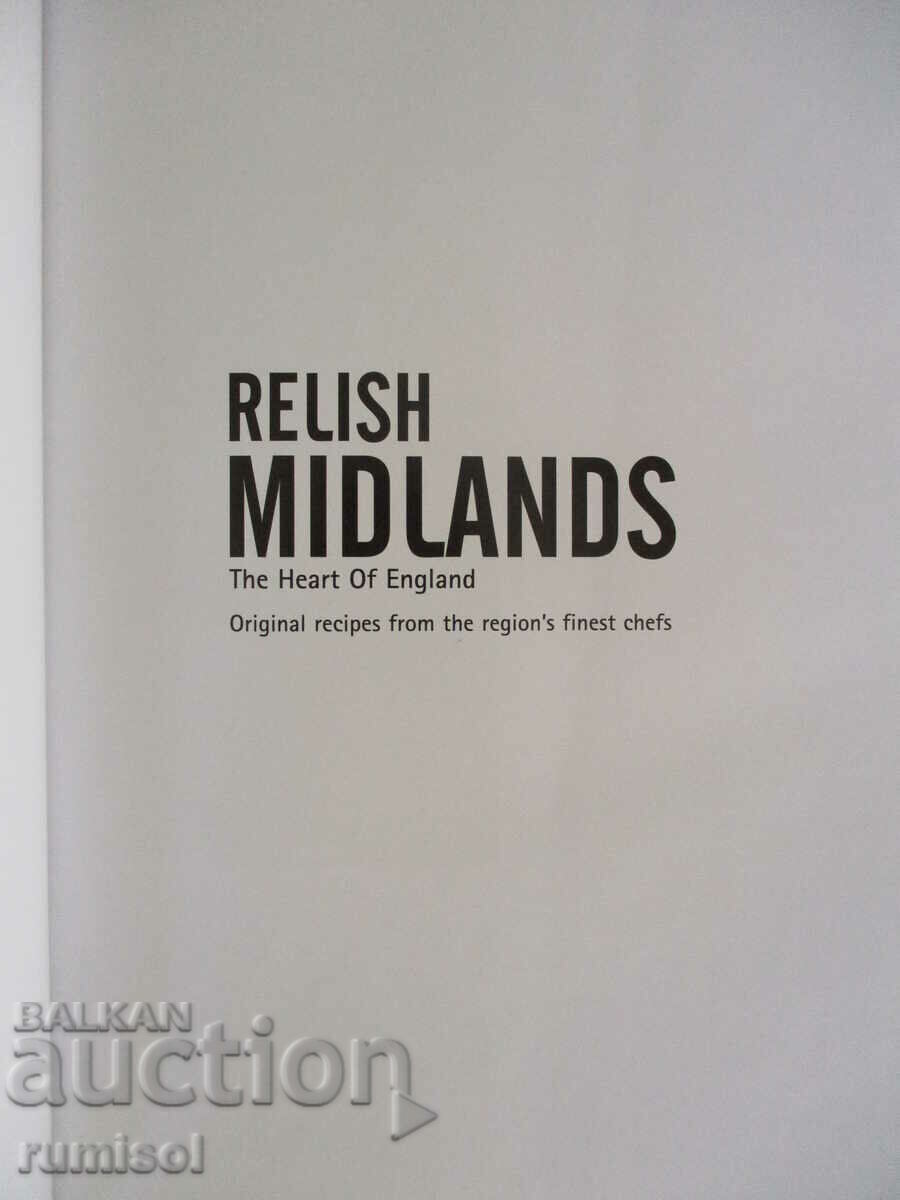Relish Midlands - The Heart of England - Duncan L. Peters с цена € 21.99 | 43.01 лв.