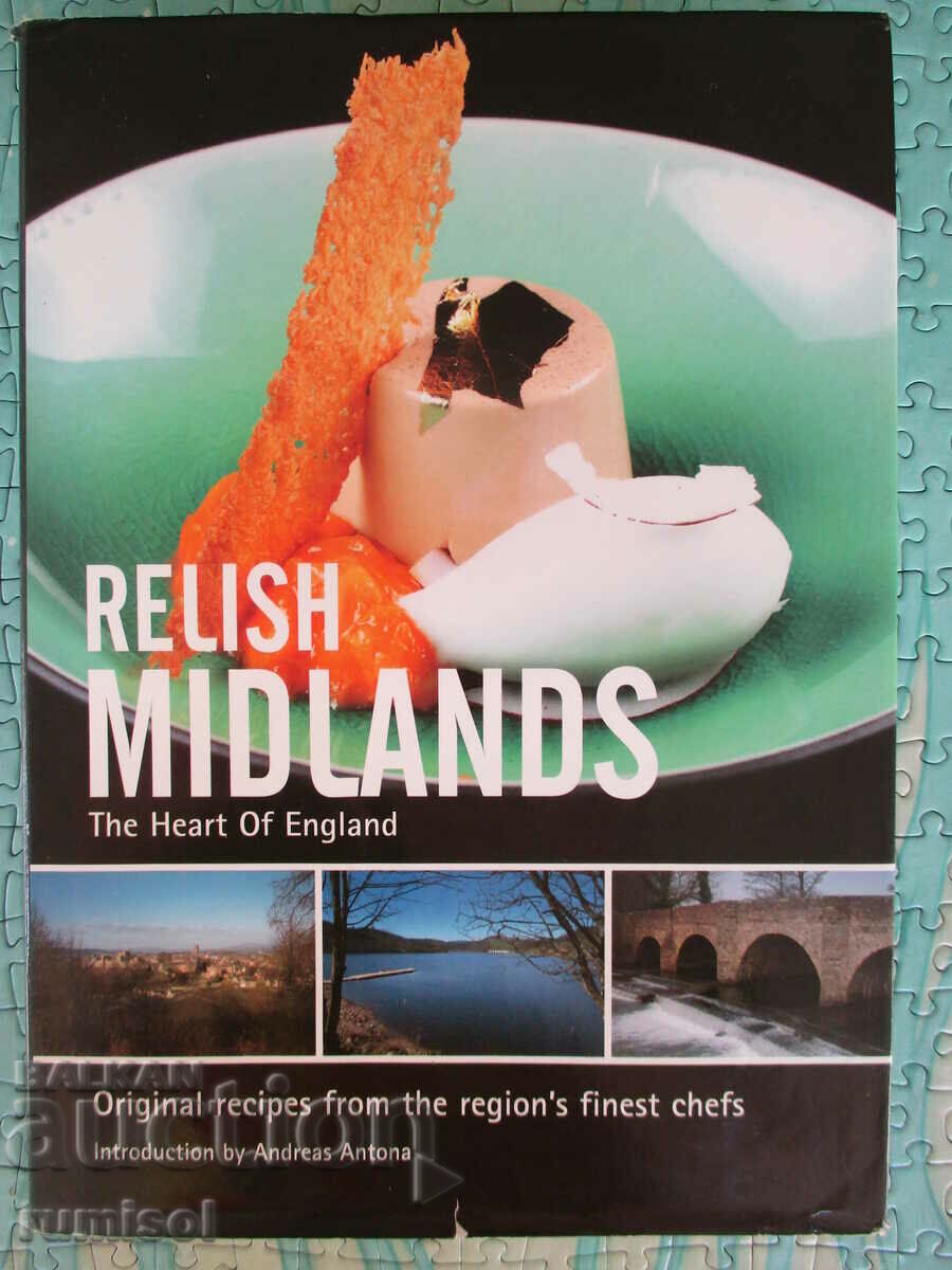 Relish Midlands - The Heart of England - Duncan L. Peters