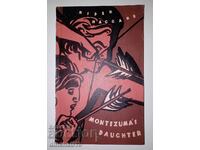 Montezuma's Daughter / Доч Монтезума: Henry Rider Haggard