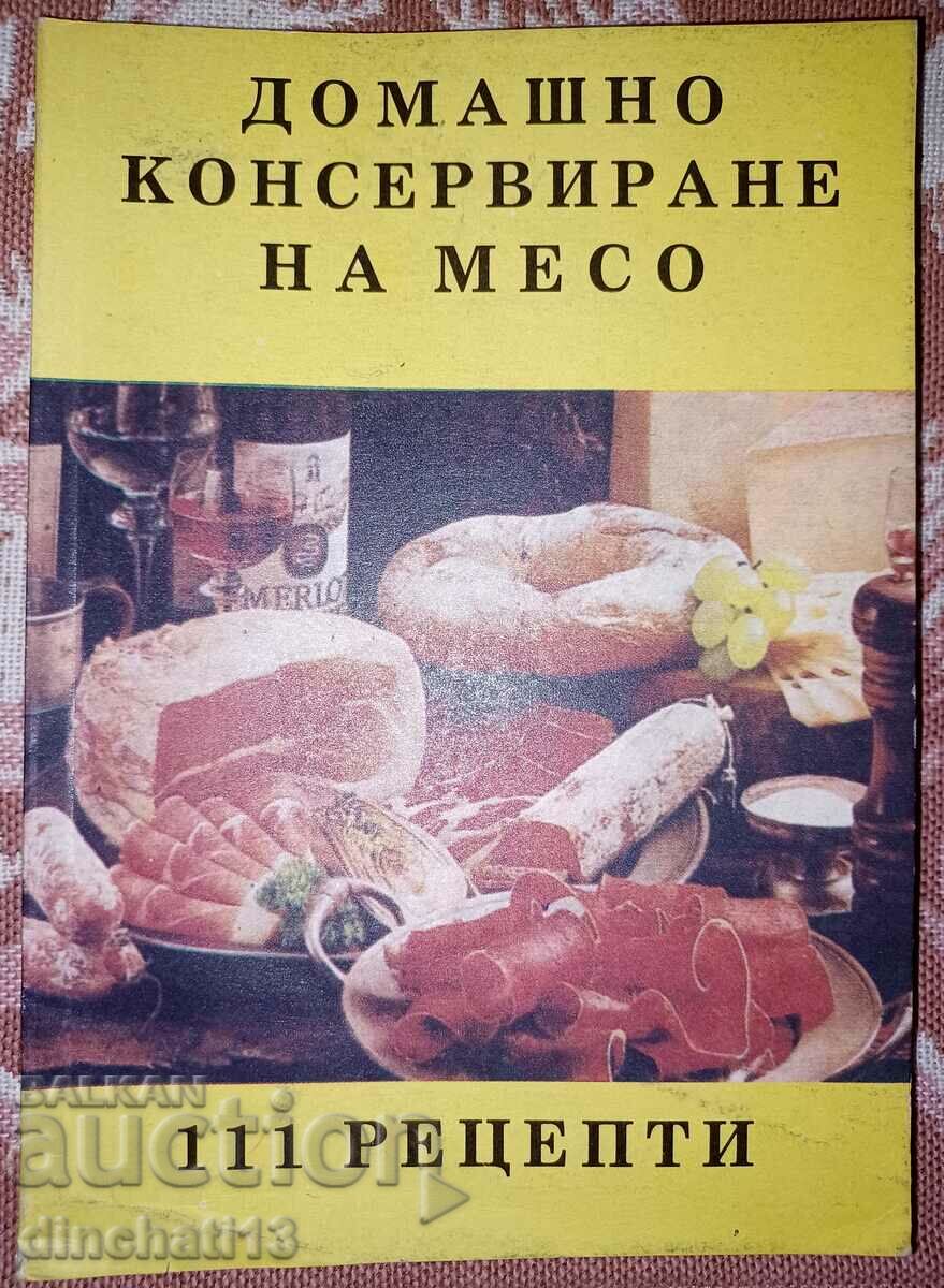 Home preservation of meat: E. Petrova, M. Gocheva. Receptions