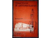 Tractoare şi autoturisme: D. Mladenov