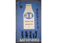 51 de rețete selectate pentru preparate lactate și deserturi