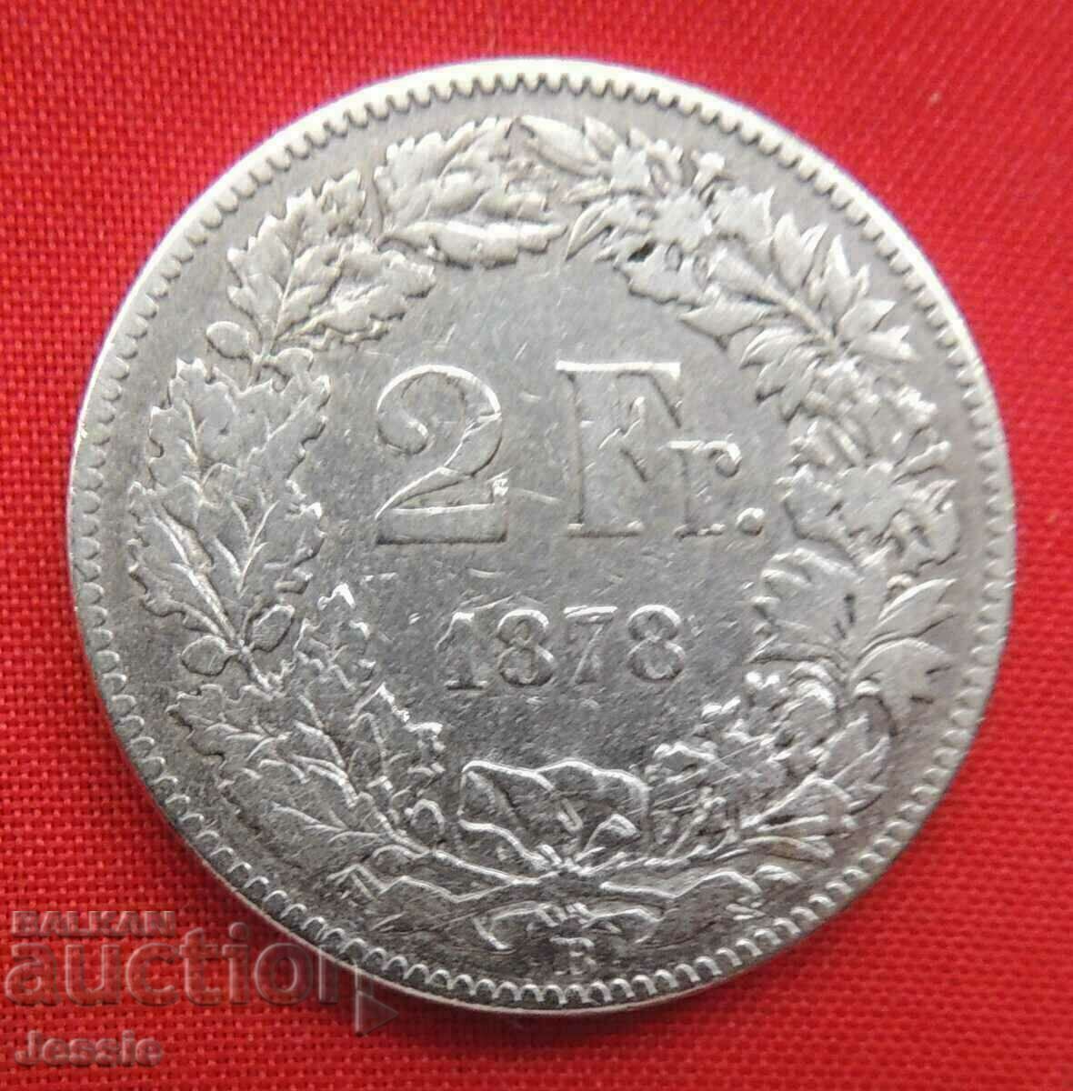 2 Franci 1878 B Elveția Argint