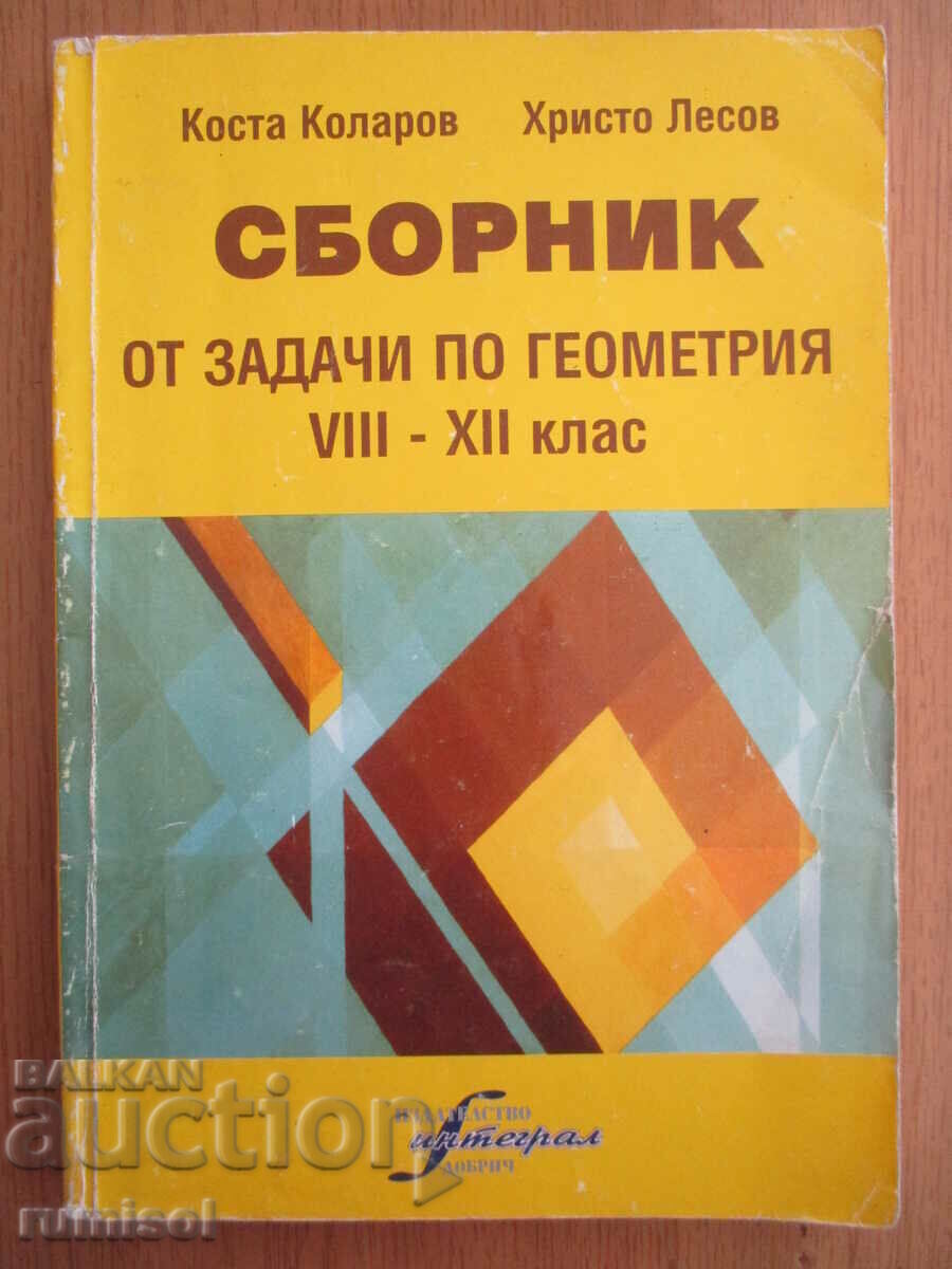 Collection of problems in geometry - 8-12 grades - K Kolarov Collection of problems in geometry - 8-12 grades - K Kolarov