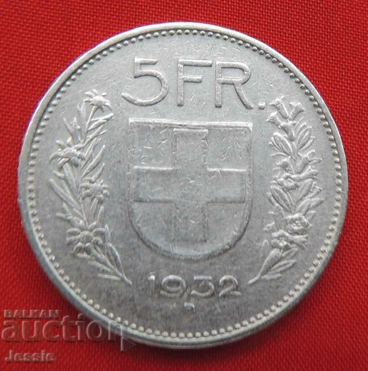 5 Франка 1932 B Швейцария сребро