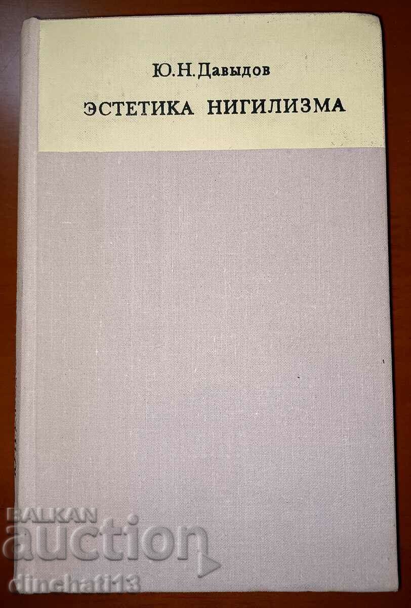 Aesthetics of nihilism: Yu. N. Davydov