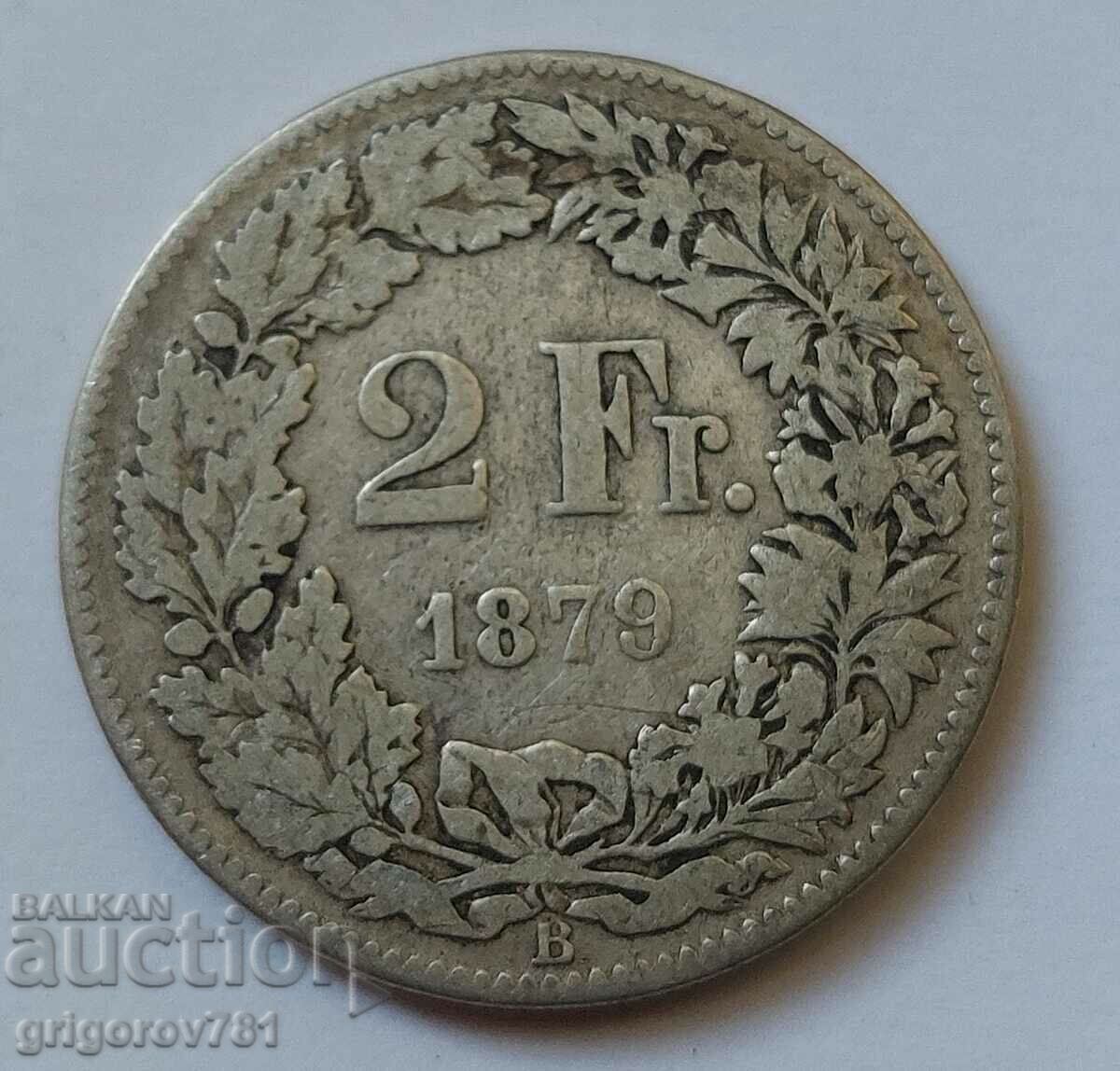 2 франка сребро Швейцария 1879 В -  сребърна монета #2