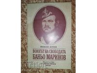 The warrior of freedom Banyo Marinov Nikola Botev