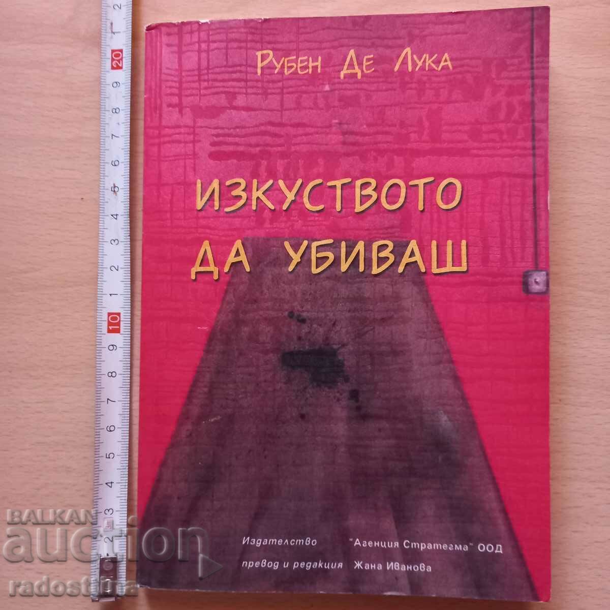 The Art of Killing Ruben De Luca