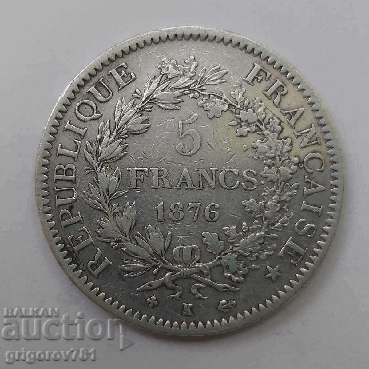 5 Francs Silver France 1876 K - Silver Coin #72