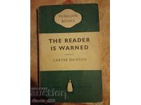The reader is warned	Carter Dicson