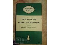 The wife of Ronald Sheldon Patrick Quentin