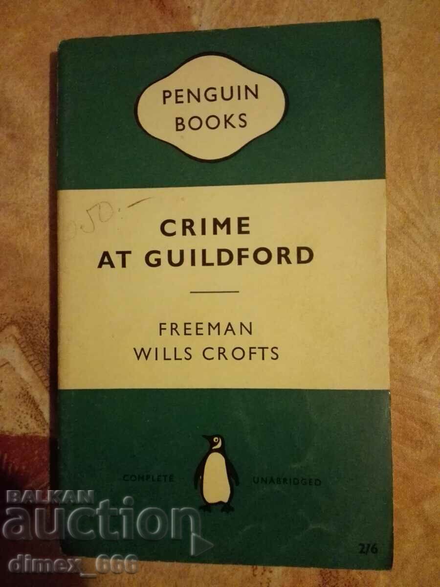 Crime at guildford	Freeman Wills Crofts