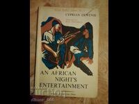 An african night's enter entertainment Cyprian Ekwensi
