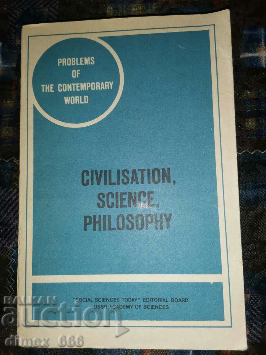 Civilisation, Science, Philosophy