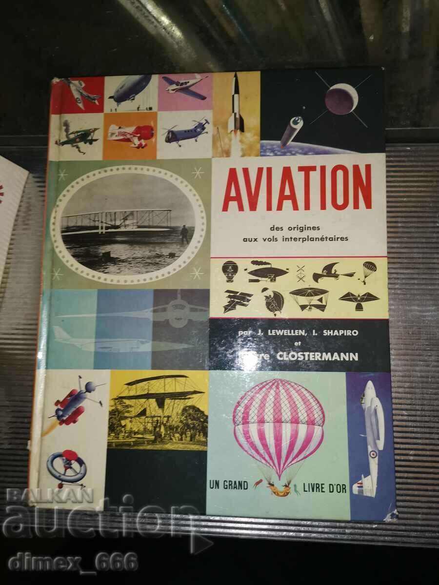 Aviation : des origines aux vols interplanétaires	Shapiro I.