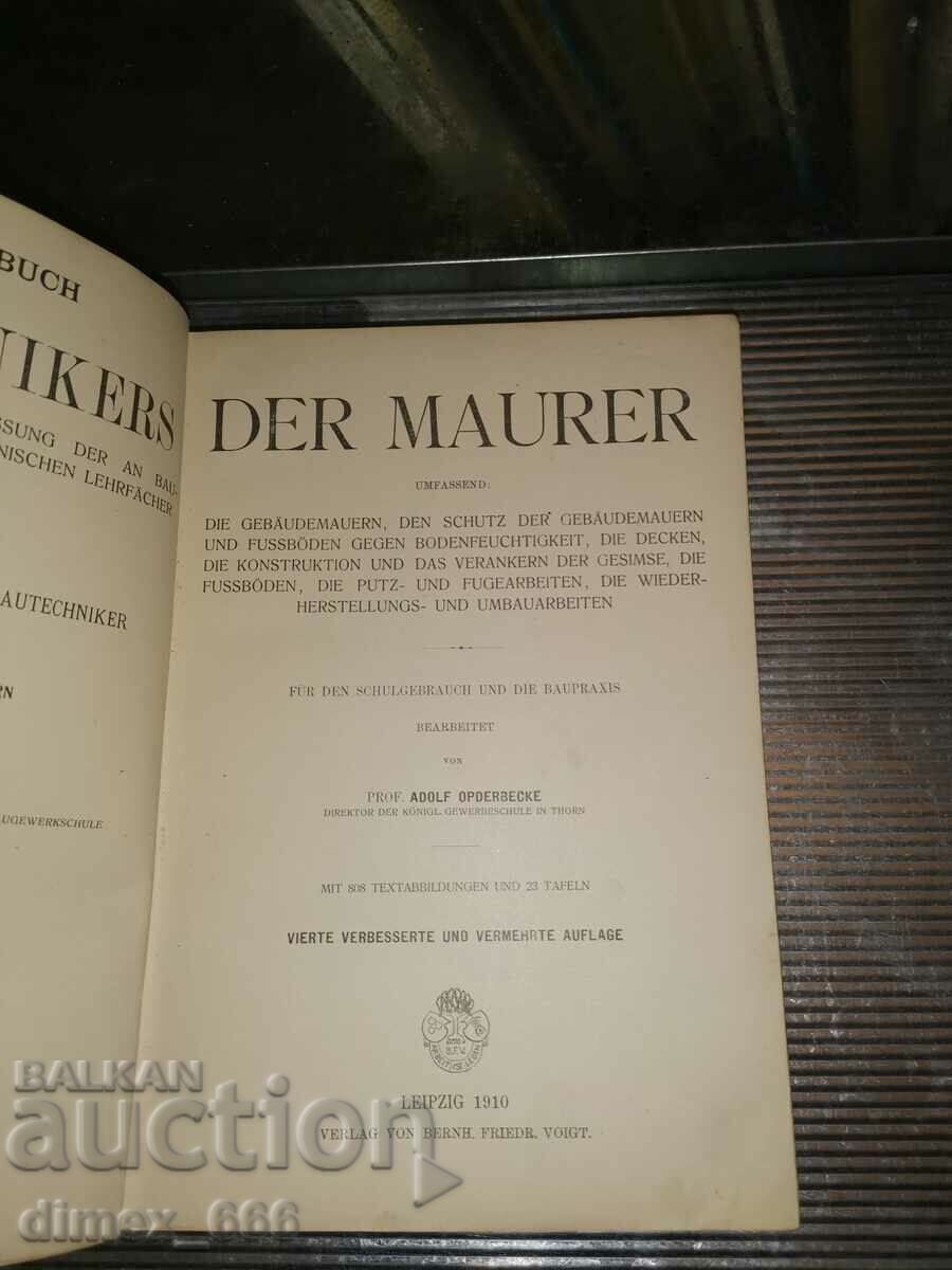 Der Maurer (Справочник за каменното строителство - 1910 г.)