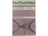 Mathematics for the 1st year of technical schools - M. Manev