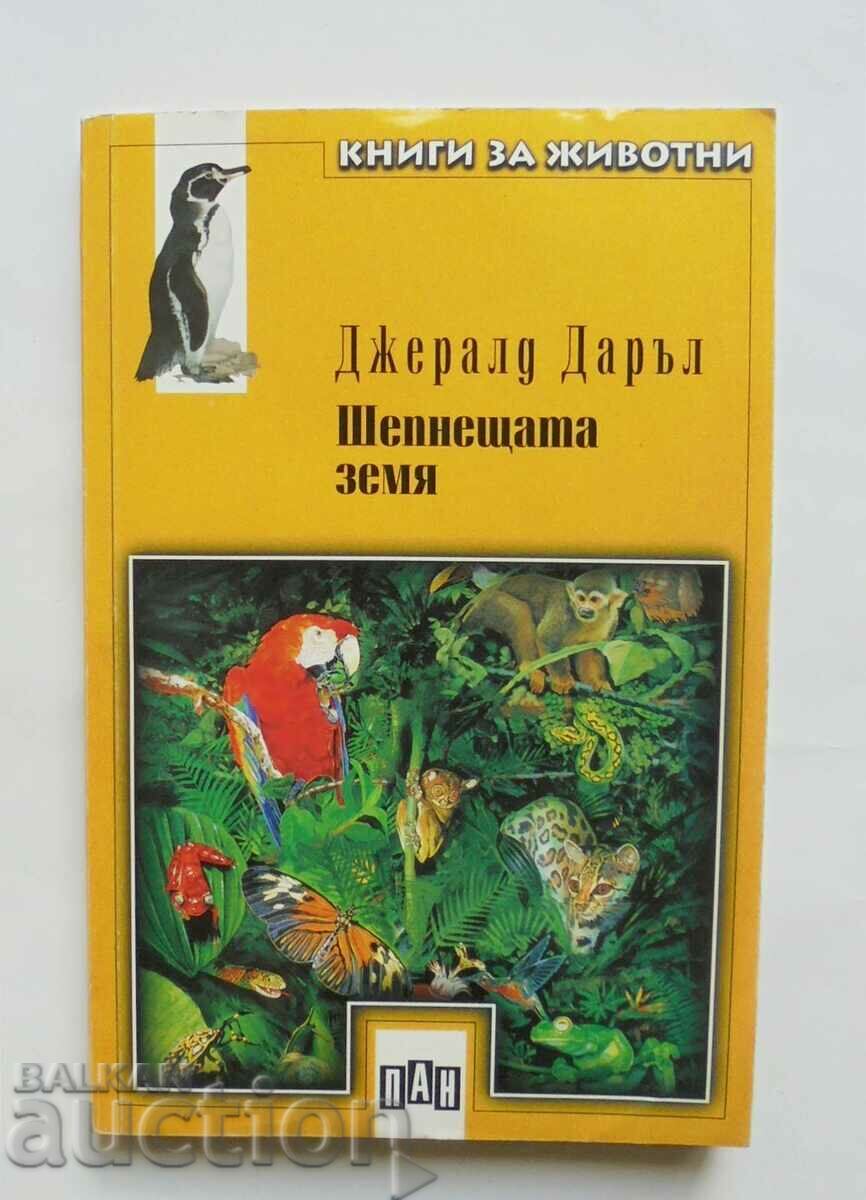 Шепнещата земя - Джералд Даръл 2000 г. Книги за животни
