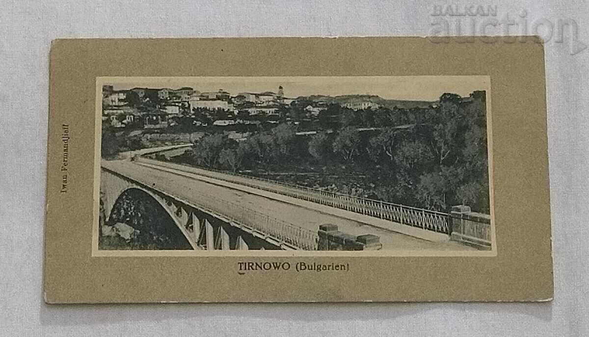 TARNOVO ISTANBUL BRIDGE P.K. 1916 TARNOVO ISTANBUL BRIDGE P.K. 1916