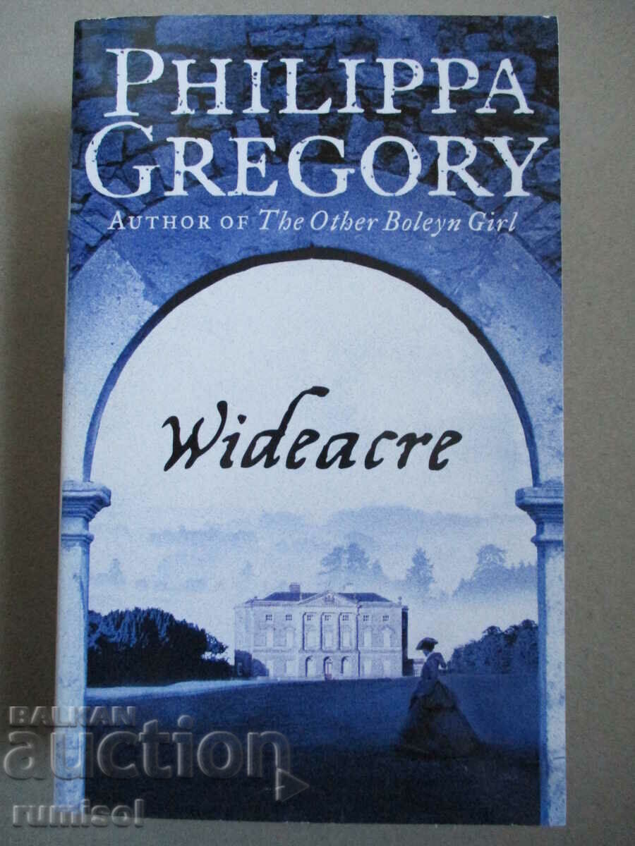 Wideacre - Philippa Gregory