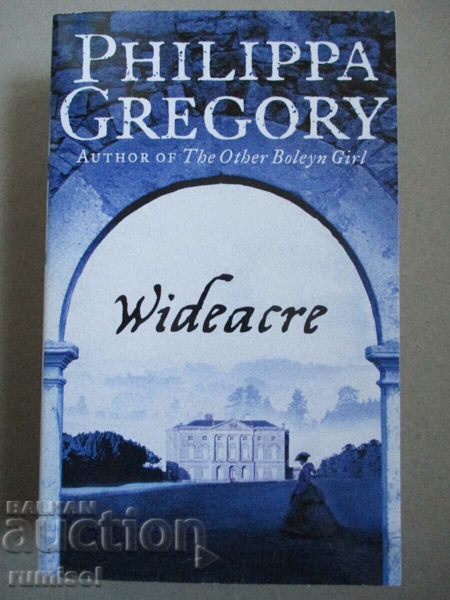 Wideacre - Philippa Gregory Wideacre - Philippa Gregory