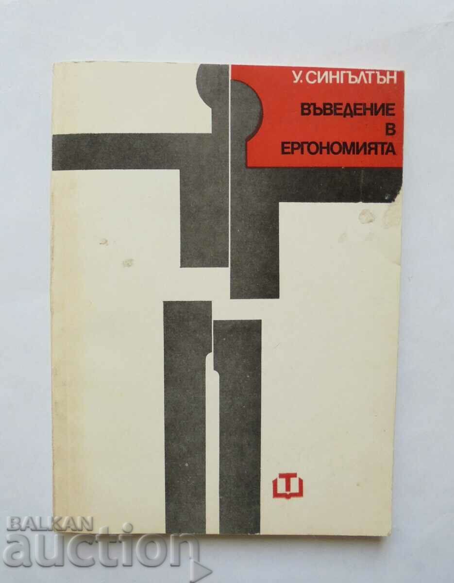 Introduction to ergonomics - W. Singleton 1975