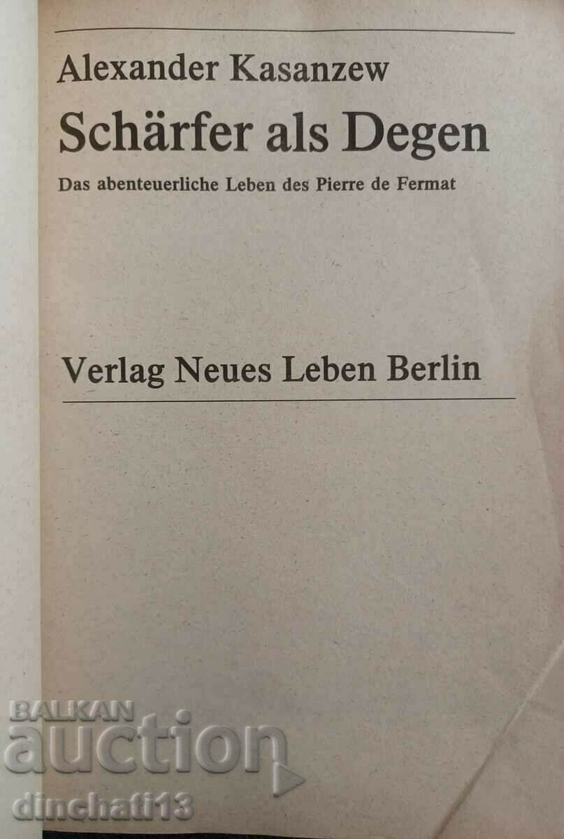 Alexander Kasanzew: Schärfer als Degen with price 11.50 BGN | € 5.88 Alexander Kasanzew: Schärfer als Degen with price 11.50 BGN | € 5.88
