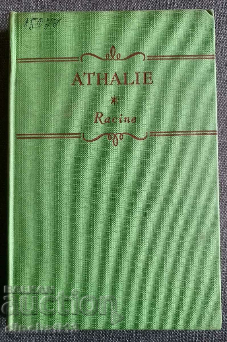 Athalie. Tragédie tirée de l'écriture Saint: Jean Racine