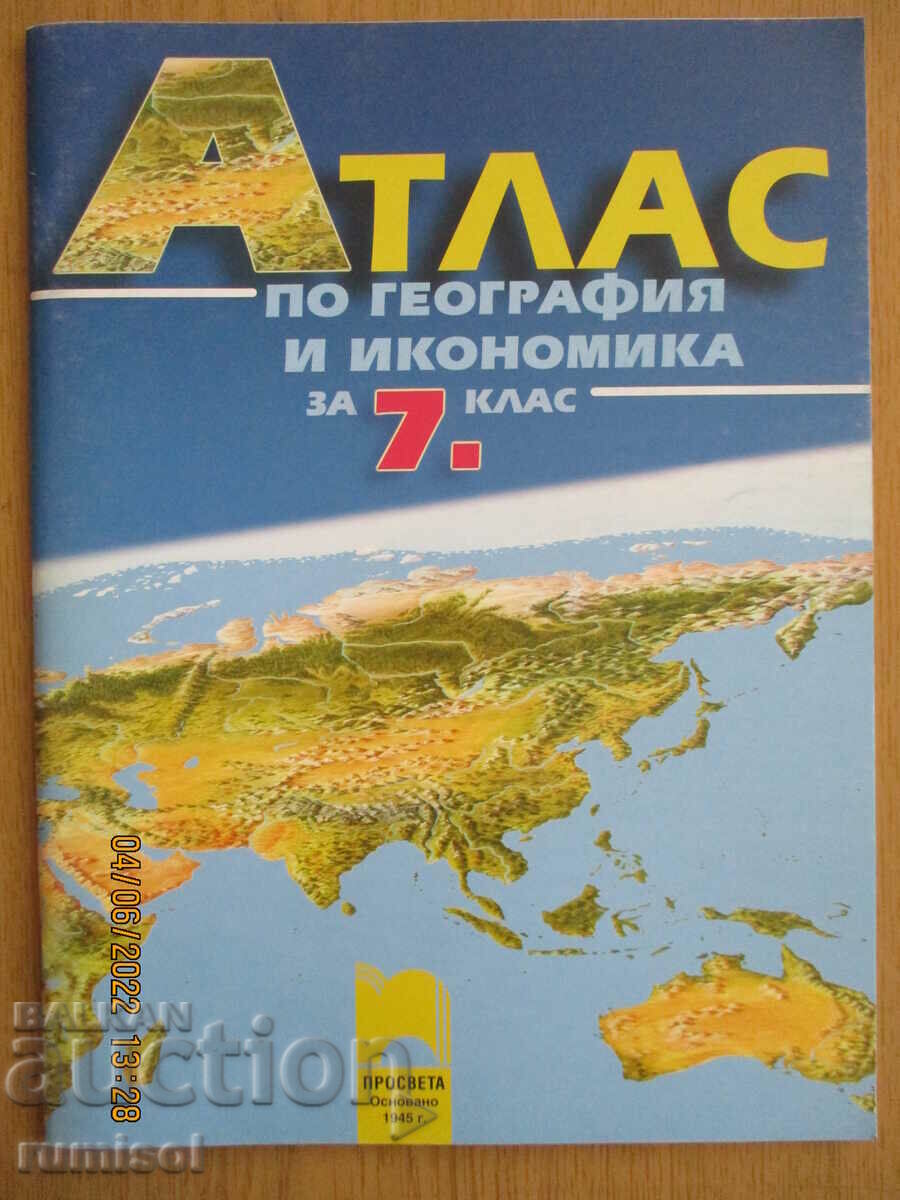 Atlas of geography and economics - 7th grade, Prosveta