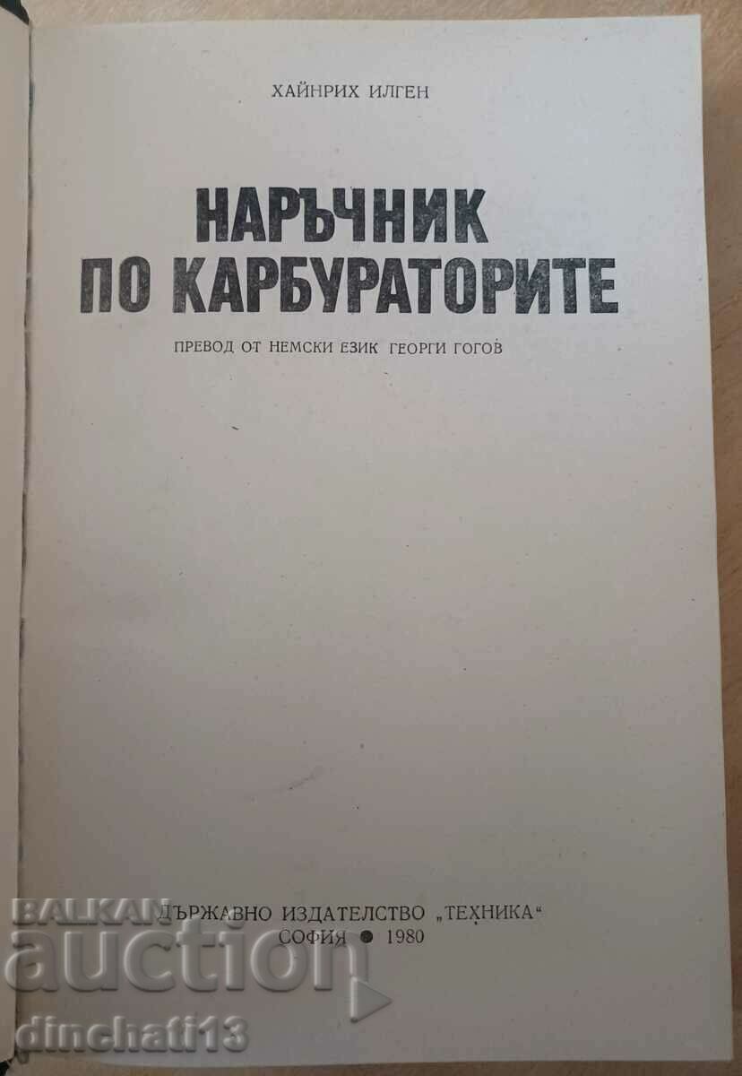 Carburetor Handbook: Heinrich Ilgen with price 9.50 BGN | € 4.86 Carburetor Handbook: Heinrich Ilgen with price 9.50 BGN | € 4.86