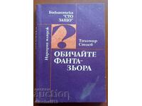 Love the fantasist: Tihomir Stoev