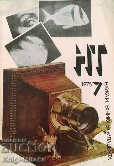 Science and Technology for Youth. No. 7 / 1976 Science and Technology for Youth. No. 7 / 1976