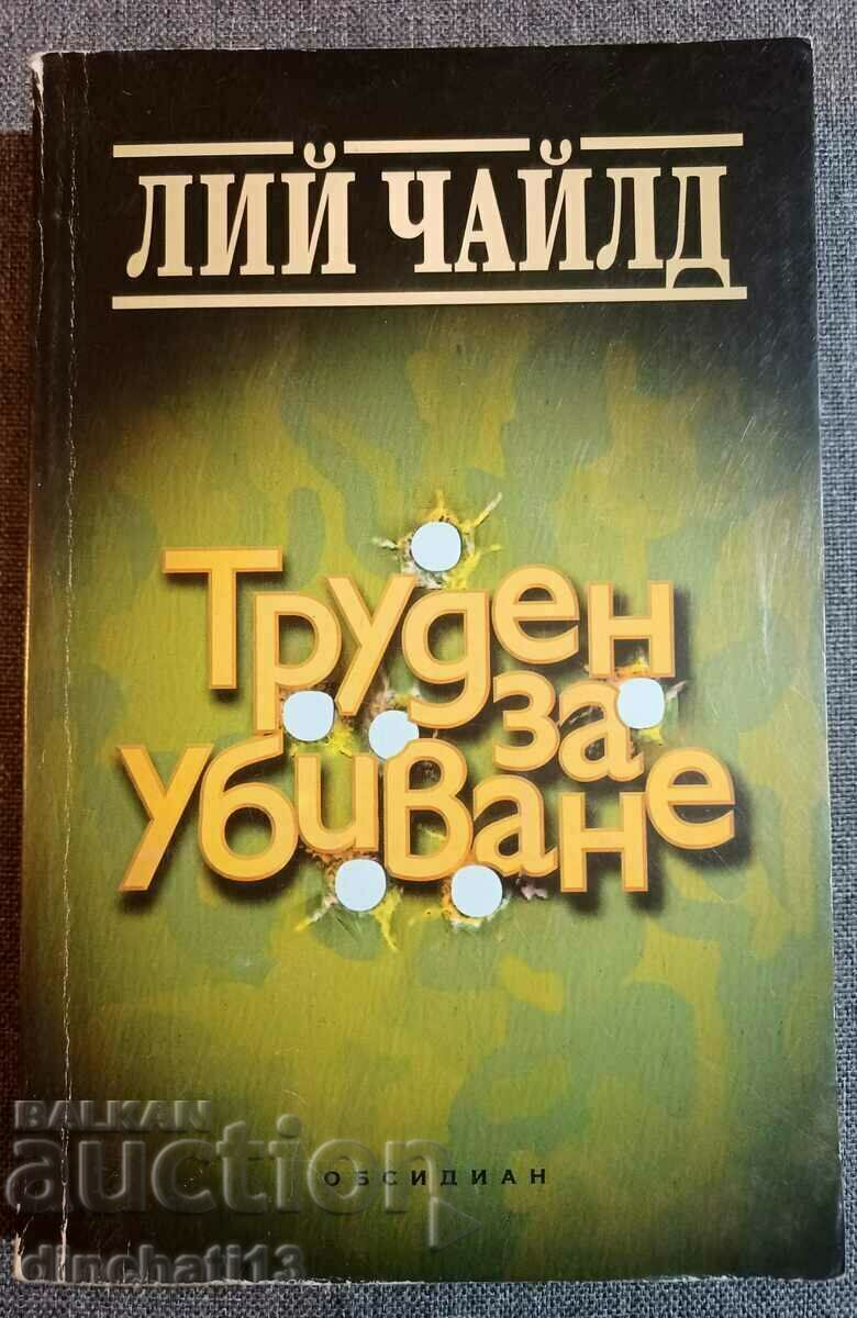 Hard to Kill: Lee Child Hard to Kill: Lee Child