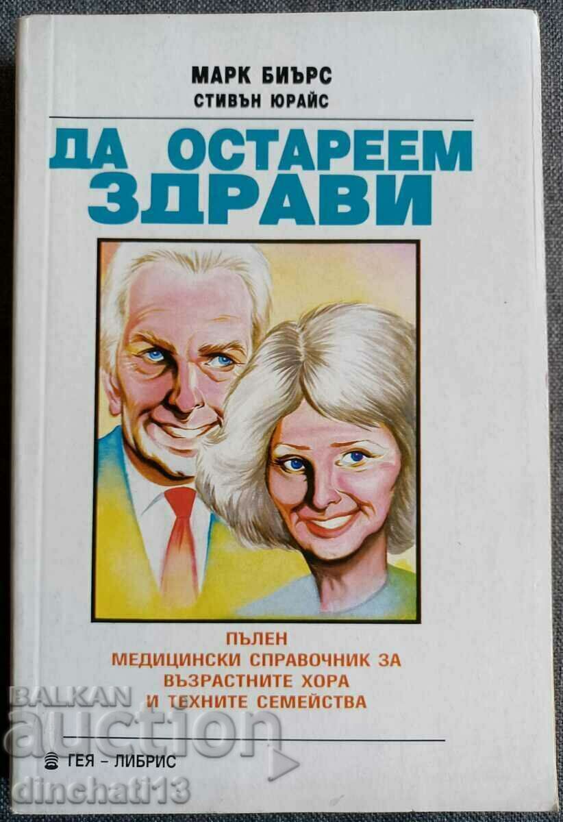 Aging Healthy - Mark Beers, Stephen Jurace