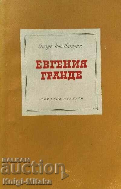 Eugenia Grande - Honore de Balzac Eugenia Grande - Honore de Balzac