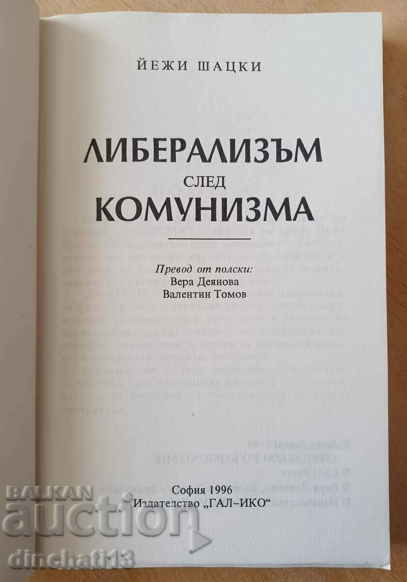Liberalism after Communism - Jerzy Szatzky with price 7.00 BGN | € 3.58