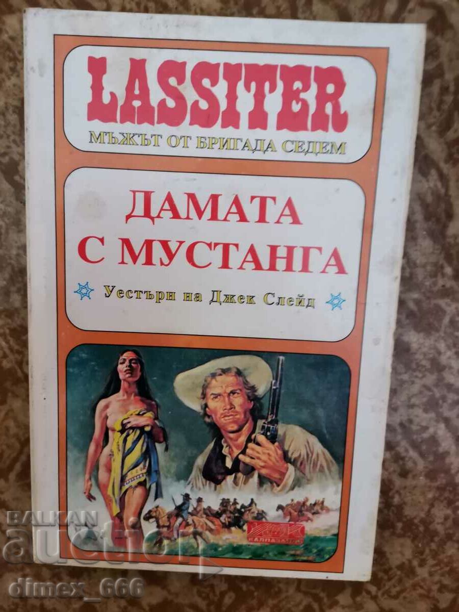 Lassiter: The Lady with the Jack Slade Mustang