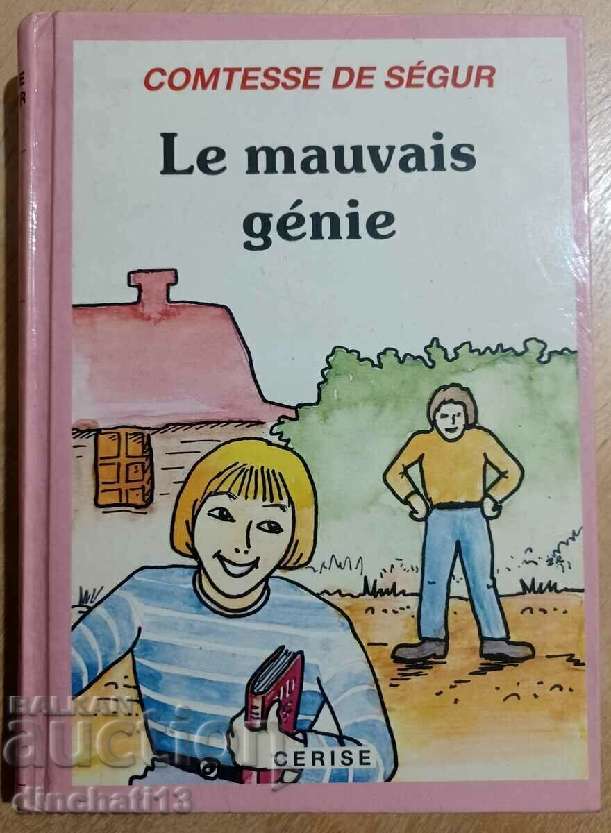 Le Mauvais Genie - Comtesse De Segur Le Mauvais Genie - Comtesse De Segur