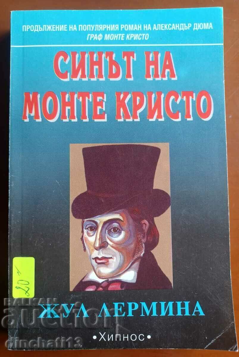 The Son of Monte Cristo - Jules Lermina The Son of Monte Cristo - Jules Lermina