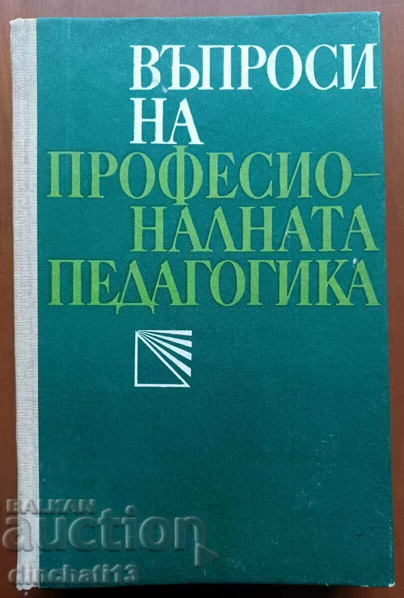 Întrebări de pedagogie profesională Întrebări de pedagogie profesională