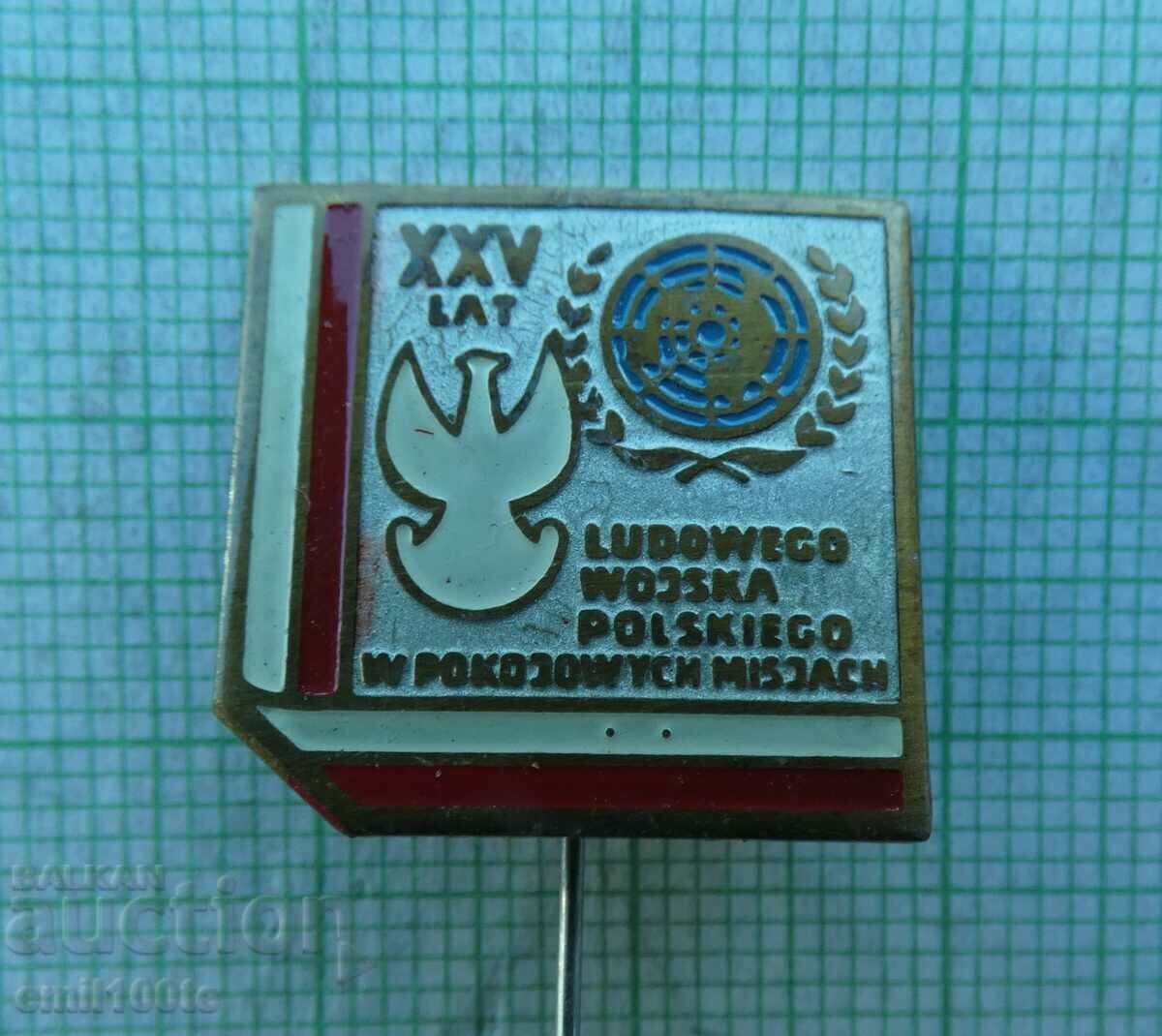 Badge - 25 years. Polish People's Army in peacekeeping missions Poland